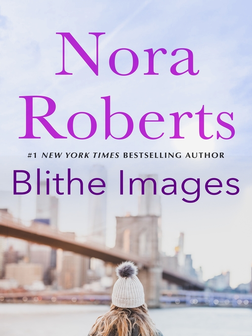 Title details for Blithe Images by Nora Roberts - Wait list